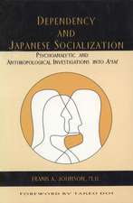 Dependency and Japanese Socialization – Psychoanalytic and Anthropological Investigations in Amae