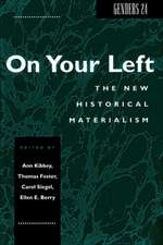 Genders 24 – On Your Left: The New Historical Materialism