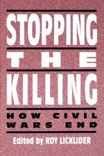 Stopping the Killing – How Civil Wars End