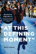 Logan, E: At This Defining Moment