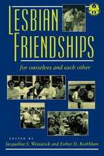 Lesbian Friendships – For Ourselves and Each Other