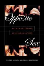 Opposite Sex – Gay Men on Lesbians, Lesbians on Gay Men