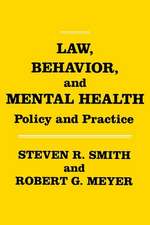 Law, Behavior, and Mental Health – Policy and Practice