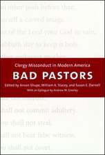 Bad Pastors – Clergy Misconduct in Modern America