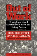 Out of Work – Unemployment and Government in Twentieth–Century America