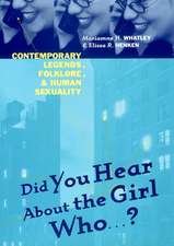 Did You Hear About The Girl Who . . . ? – Contemporary Legends, Folklore, and Human Sexuality