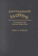 Willett, J: Permanent Waves