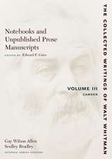 Notebooks and Unpublished Prose Manuscripts: Volume III – Camden