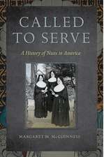 Called to Serve – A History of Nuns in America