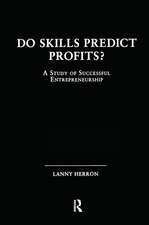 Do Skills Predict Profits: A Study of Successful Entrepreneurship