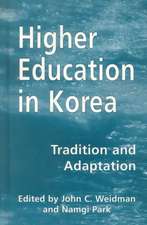 Higher Education in Korea: Tradition and Adaptation