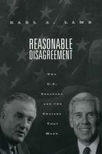 Reasonable Disagreement: Two U.S. Senators and the Choices They Make