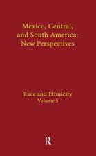 Race and Ethnicity: Mexico, Central, and South America