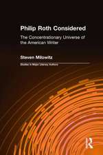 Philip Roth Considered: The Concentrationary Universe of the American Writer