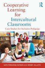 Cooperative Learning for Intercultural Classrooms: Case Studies for Inclusive Pedagogy