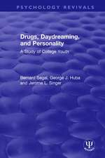 Drugs, Daydreaming, and Personality: A Study of College Youth