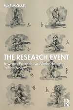 The Research Event: Towards Prospective Methodologies in Sociology