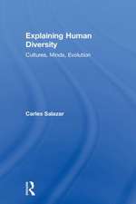 Explaining Human Diversity: Cultures, Minds, Evolution