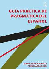 Guía práctica de pragmática del español