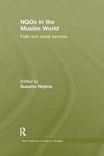 NGOs in the Muslim World: Faith and Social Services