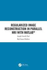 Regularized Image Reconstruction in Parallel MRI with MATLAB