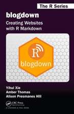 blogdown: Creating Websites with R Markdown