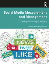 Social Media Measurement and Management: Entrepreneurial Digital Analytics