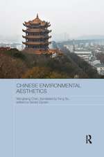 Chinese Environmental Aesthetics: Wangheng Chen, Wuhan University, China, translated by Feng Su, Hunan Normal University, China