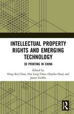 Intellectual Property Rights and Emerging Technology: 3D Printing in China