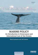 Marine Policy: An Introduction to Governance and International Law of the Oceans