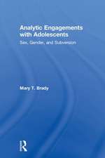 Analytic Engagements with Adolescents: Sex, Gender, and Subversion