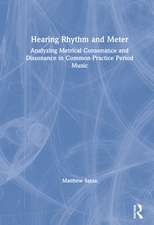 Hearing Rhythm and Meter: Analyzing Metrical Consonance and Dissonance in Common-Practice Period Music