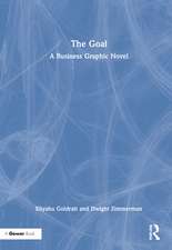 The Goal: A Business Graphic Novel