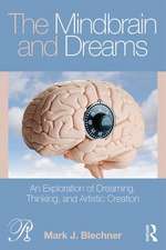 The Mindbrain and Dreams: An Exploration of Dreaming, Thinking, and Artistic Creation