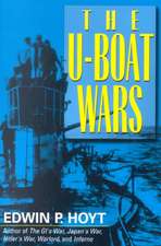 The U-Boat Wars