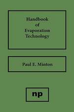 Handbook of Evaporation Technology