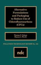 Alternative Formulations and Packaging to Reduce Use of Chlorofluorocarbons