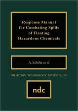 Response Manual for Combating Spills of Floating Hazardous Chemicals