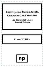 Epoxy Resins, Curing Agents, Compounds, and Modifiers: An Industrial Guide