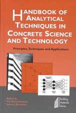 Handbook of Analytical Techniques in Concrete Science and Technology: Principles, Techniques and Applications