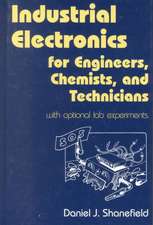 Industrial Electronics for Engineers, Chemists, and Technicians: With Optional Lab Experiments