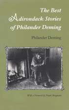 The Best Adirondack Stories of Philander Deming