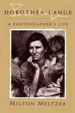 Dorthea Lange: A Photographer's Life