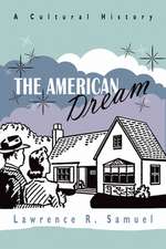 The American Dream: A Cultural History