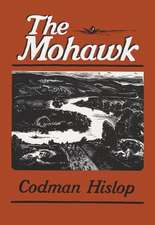 Hislop, C: Mohawk