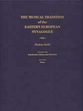 The Musical Tradition of the Eastern European Synagogue: History and Definition