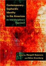 Contemporary Sephardic Identity in the Americas: An Interdisciplinary Approach