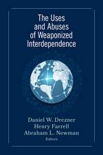 The Uses and Abuses of Weaponized Interdependence