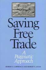 Saving Free Trade: A Pragmatic Approach