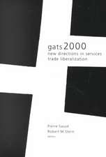 GATS 2000: New Directions in Services Trade Liberalization